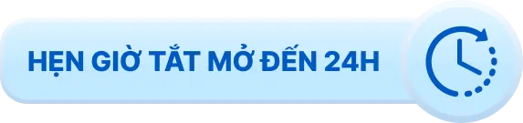 Hẹn giờ tắt mở đến 24h